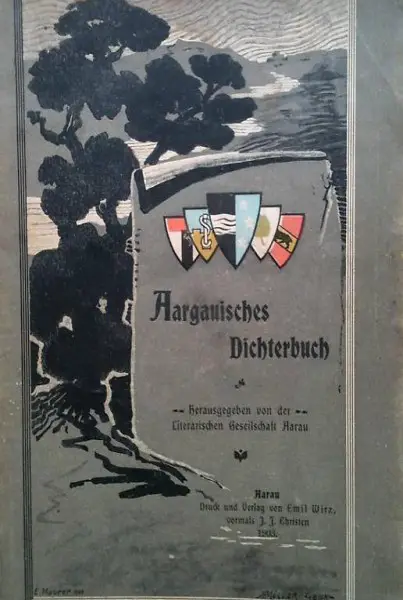  Aargauisches Dichterbuch ( 1903 )