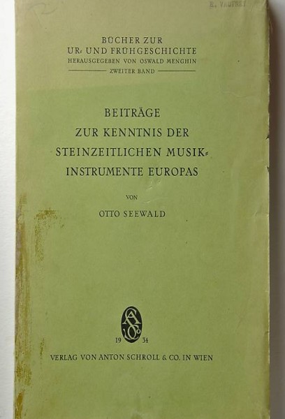 Seewald, Otto. Beiträge... steinzeitlichen Musikinstrumente.