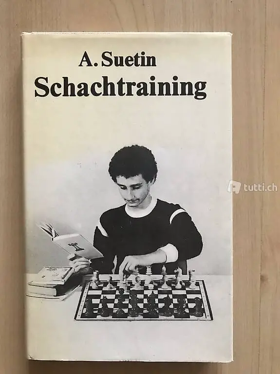 Schachtraining. A. Suetin. Schach, Echecs, Scacchi, Ajedrez,