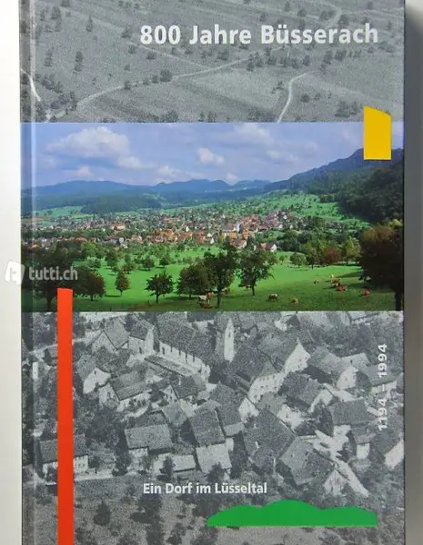 800 Jahre Büsserach. 1194-1994