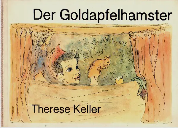 Keller, Der Goldapfelhamster. (Bilderbuch)