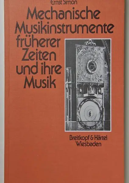 Simon, Ernst. Mechanische Musikinstrumente