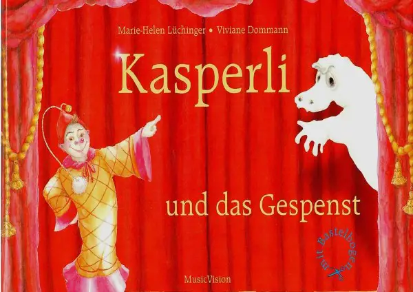 Kasperli und das Gespenst (Bilderbuch und Bastelbogen)