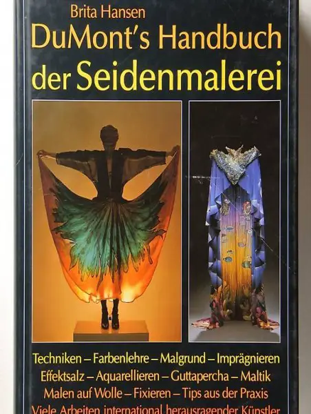 Hansen, Brita. DuMont`s Handbuch der Seidenmalerei.