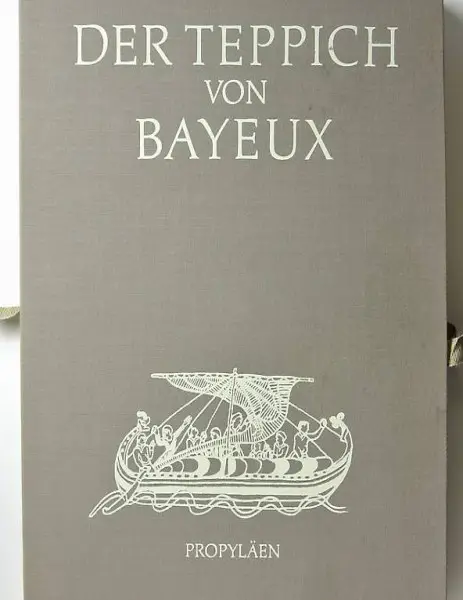 Wilson, David M. Der Teppich von Bayeux.