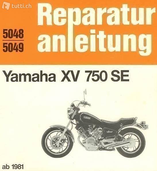 Reparaturanleitung für Yamaha XV 750 SE