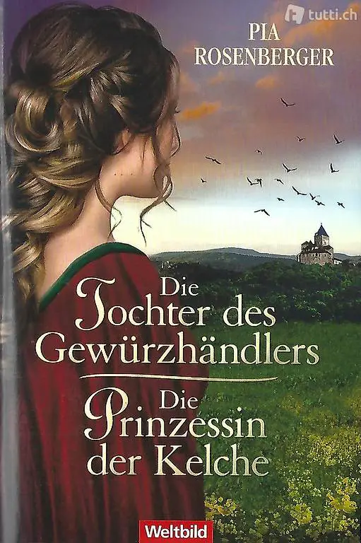  Pia Rosenberger - Die Tochter des Gewürzhändlers / Die .....