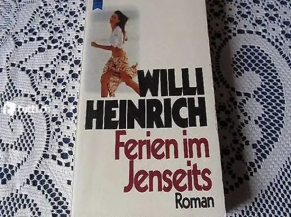 Ferien im Jenseits (Willi Heinrich)