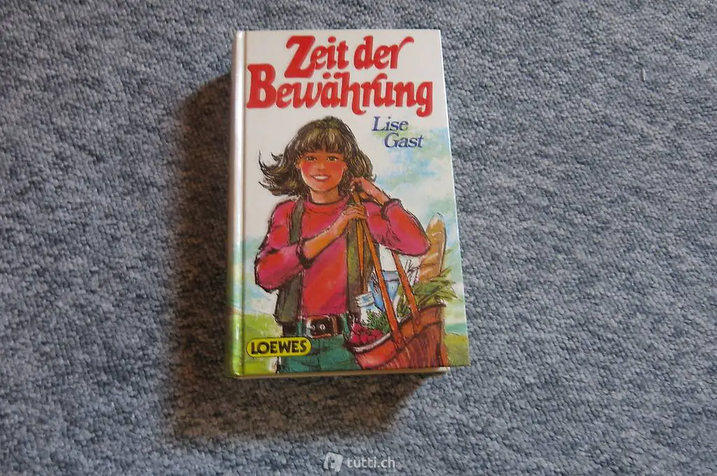  Lise Gast - Zeit der Bewährung (geb) / Jugendbuch