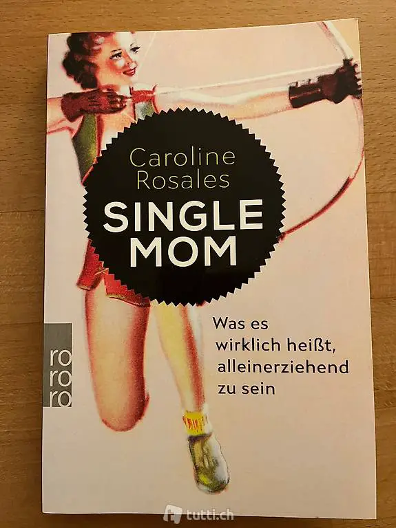 Taschenbuch? Single Mom? von Caroline Rosales