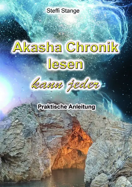 Buch - Akasha Chronik lesen kann jeder - Praktische Anleitung