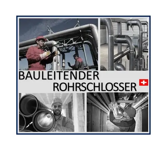 Bauleitender Rohrschlosser (CH-Kt. AG + ZH) - per 01/2024