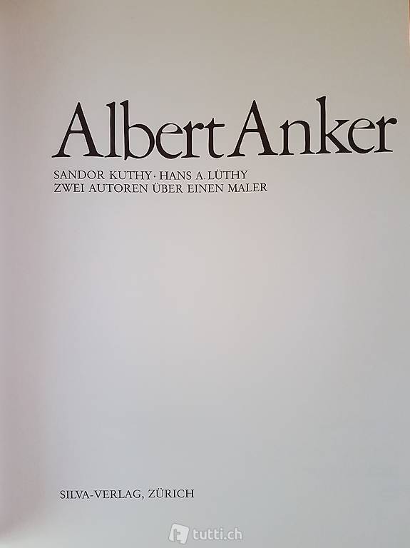 Albert Anker - zwei Autoren über einen Maler