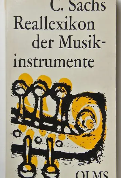 Sachs, Curt Real-Lexikon der Musikinstrumente
